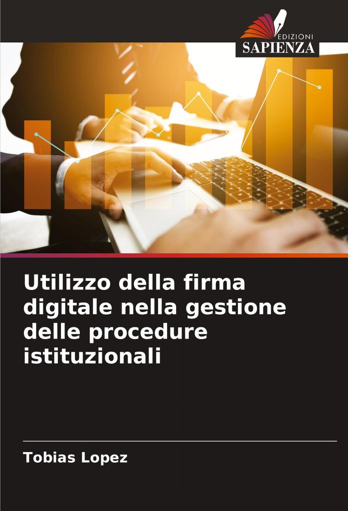 Utilizzo della firma digitale nella gestione delle procedure istituzionali