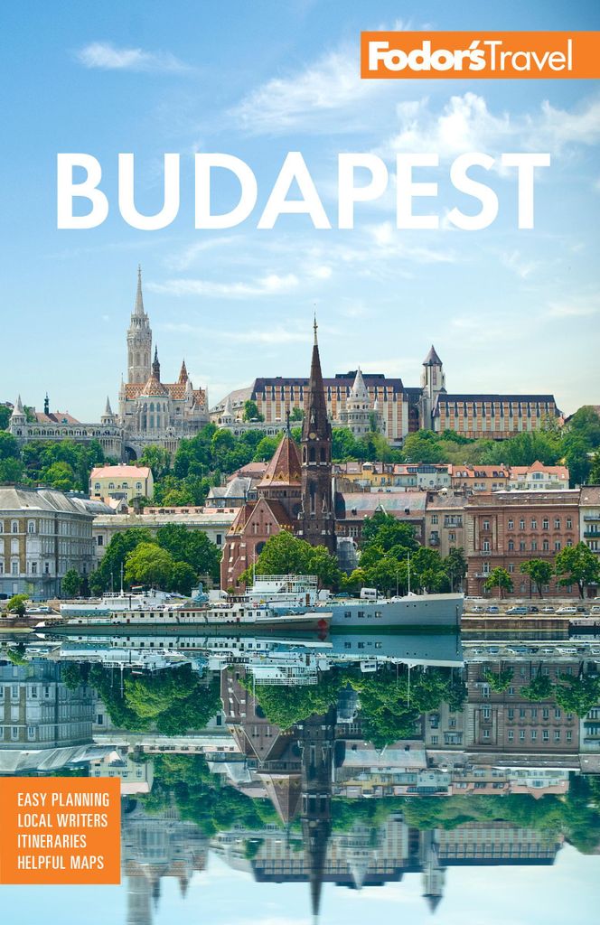 Fodor'S Travel Guides: Fodor's Budapest