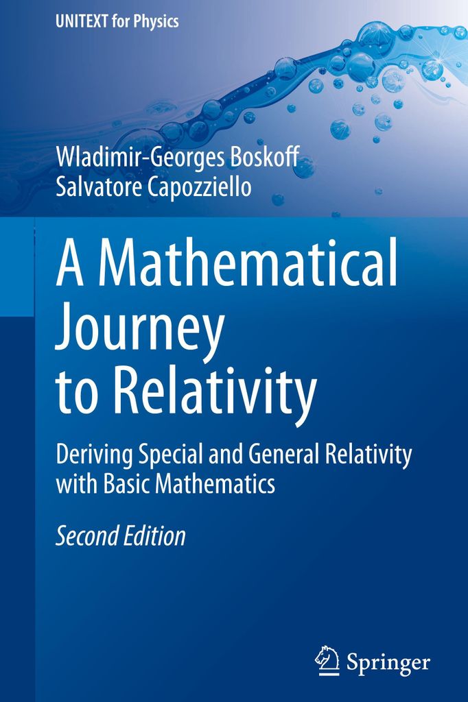A Mathematical Journey to Relativity