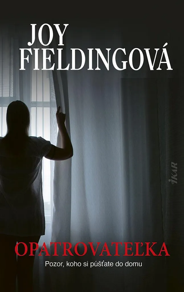 Opatrovateľka Joy Fielding - Roman Suspense Psychologique Édition Broché