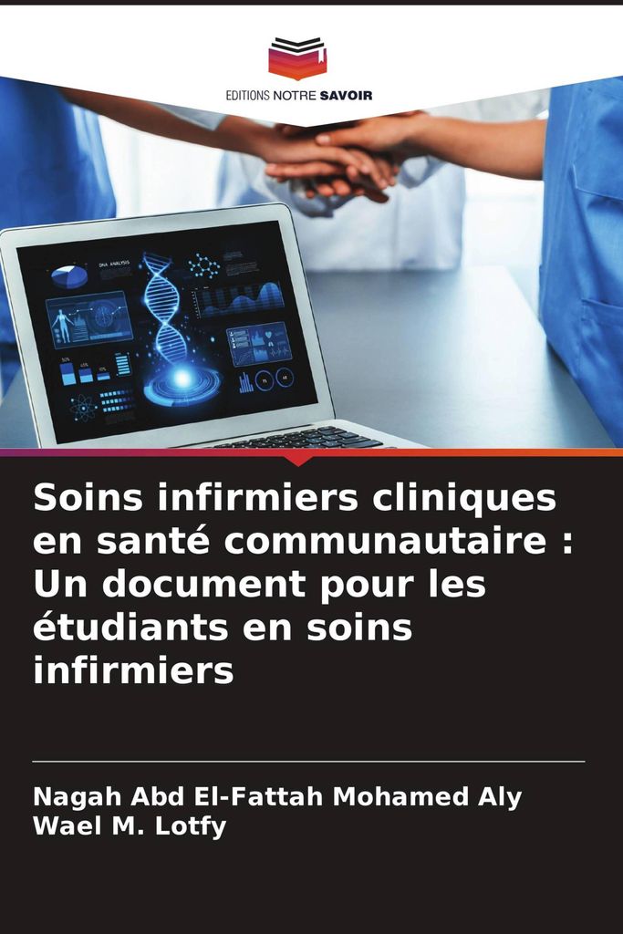 Soins infirmiers cliniques en santé communautaire : Un document pour les étudiants en soins infirmiers