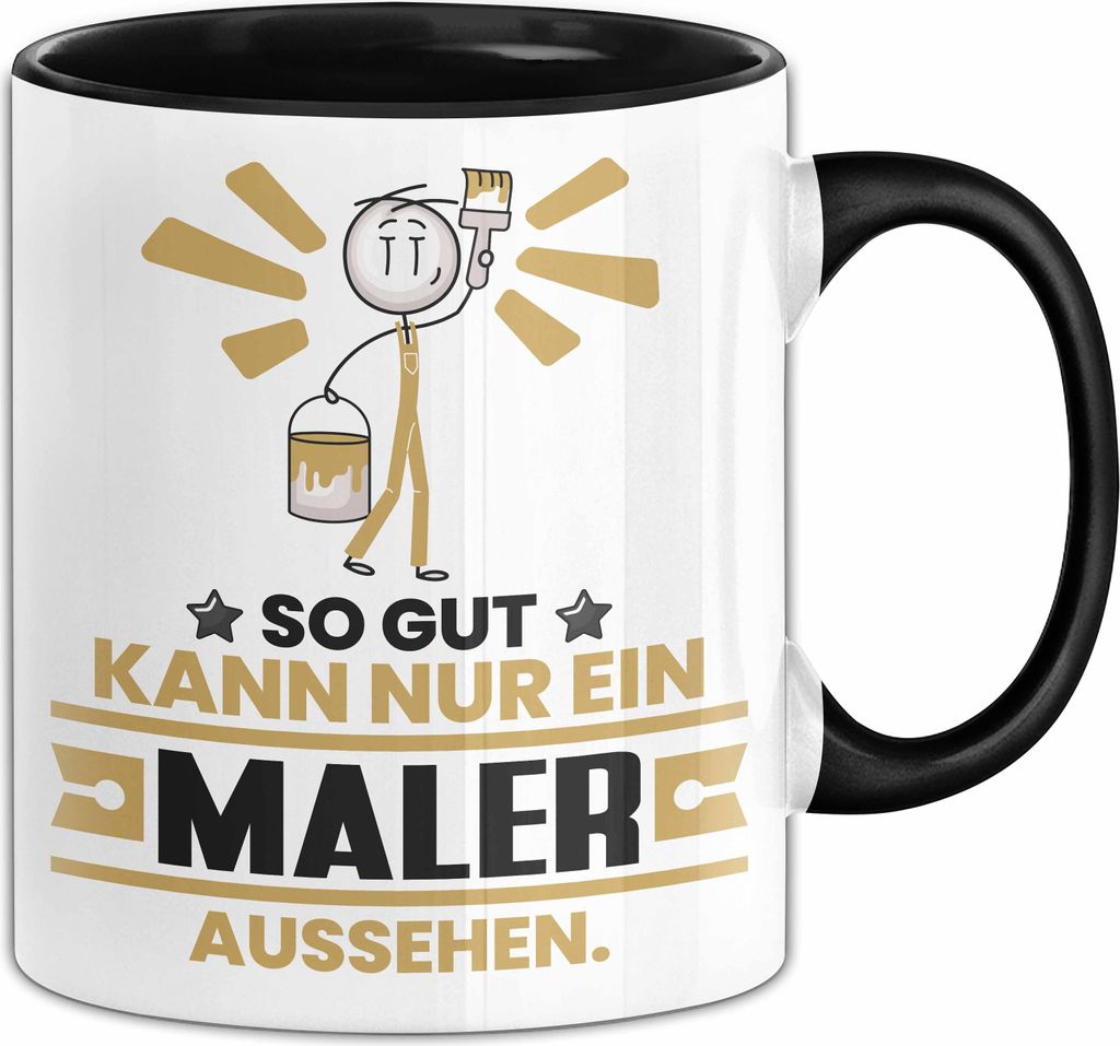 Maler Geschenk Tasse So Gut Kann Nur Ein Maler Aussehen Geschenkidee Kaffee-Becher (Schwarz)