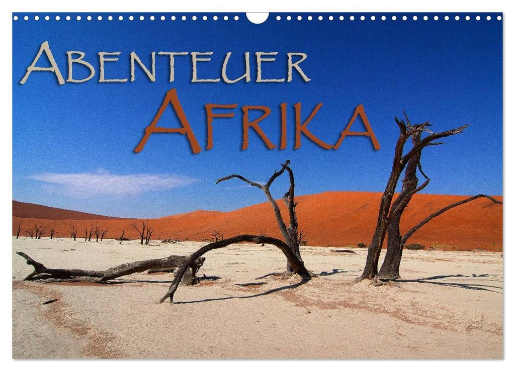 Abenteuer Afrika (Wandkalender 2027 DIN A3 quer), CALVENDO Monatskalender