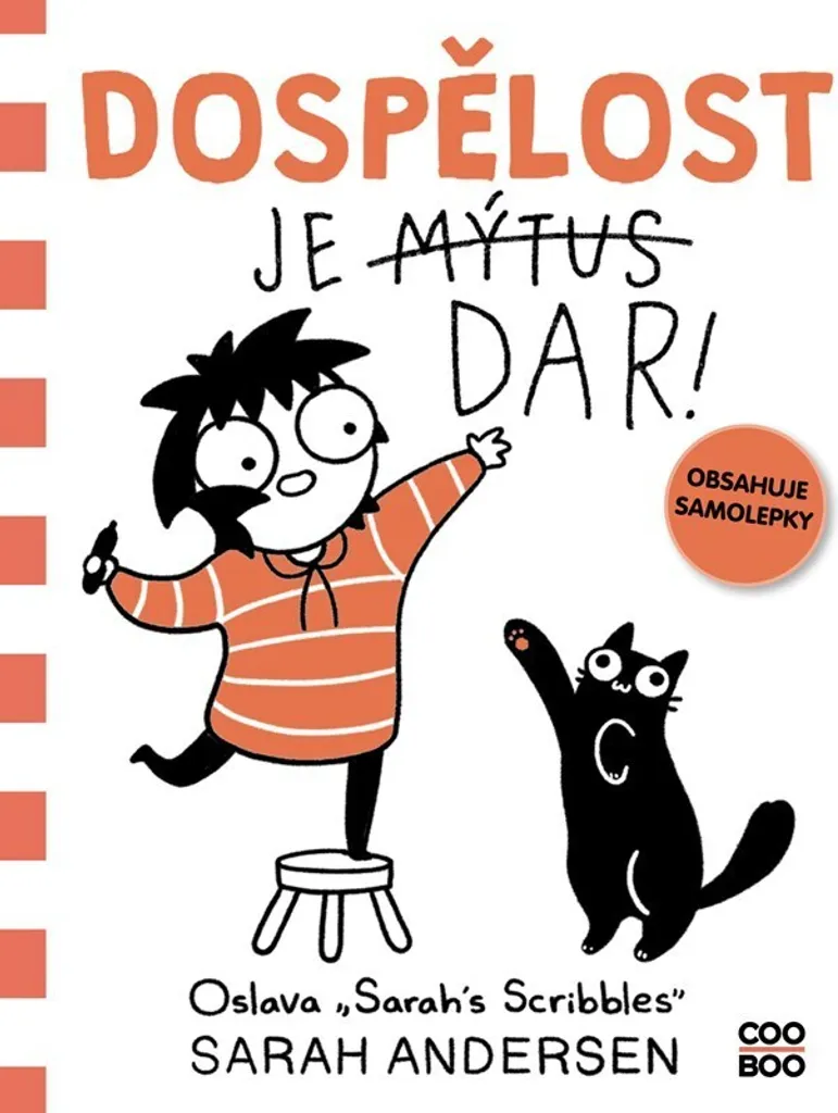 BD Humour Dospělost je dar ! Sarah Andersen - Édition Reliée Illustrée