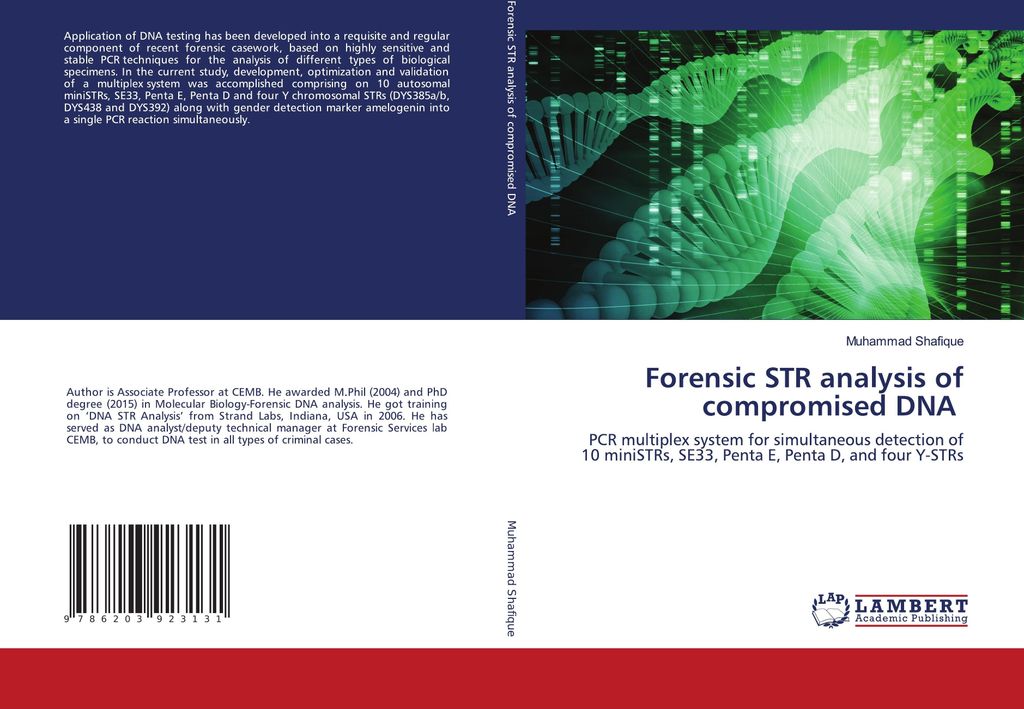 Forensic STR analysis of compromised DNA