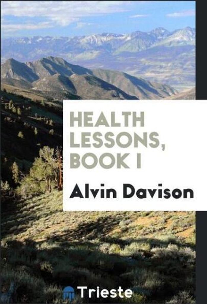 Health lessons, book I