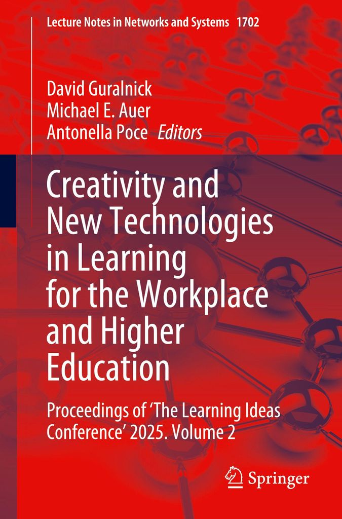 Creativity and New Technologies in Learning for the Workplace and Higher Education