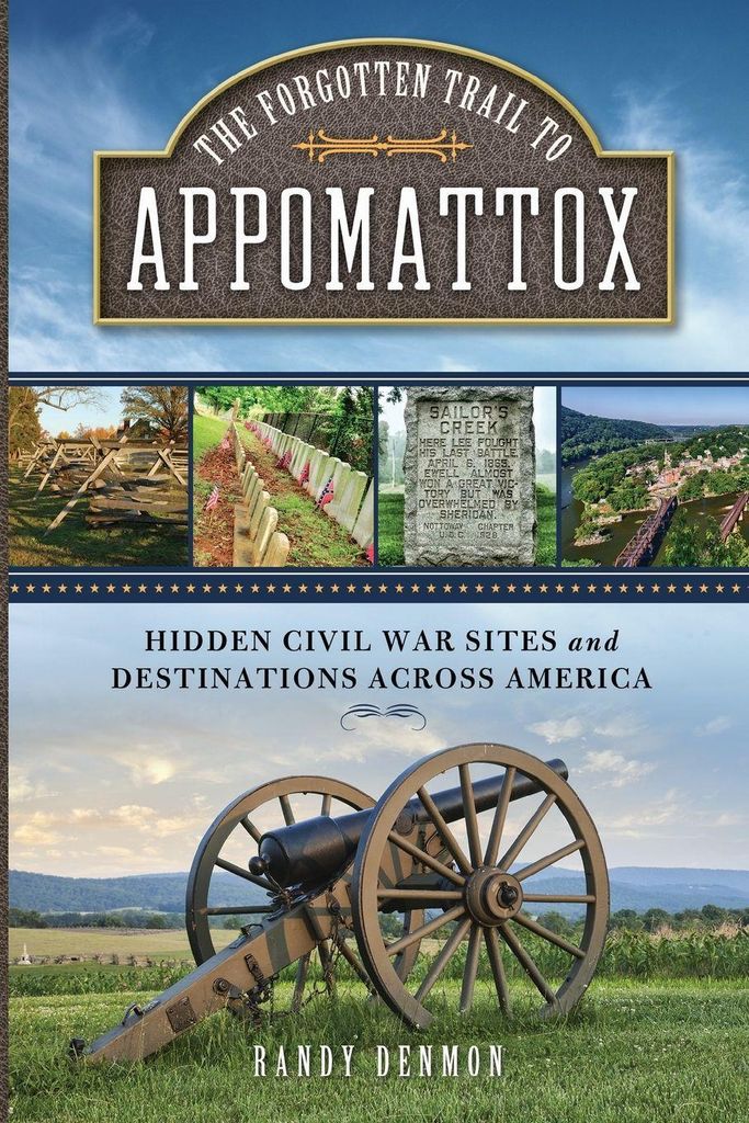 The Forgotten Trail to Appomattox