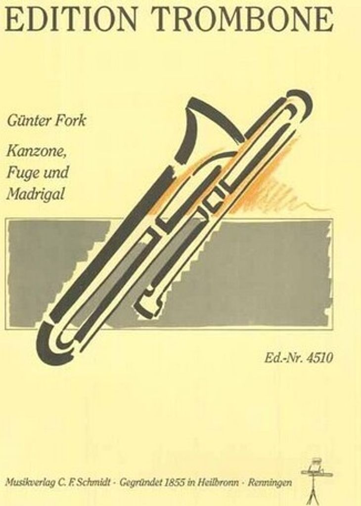 Kanzone, Fuge und Madrigal für Tenor- oder Bass-Posaune und Orgel Partitur und Stimmen