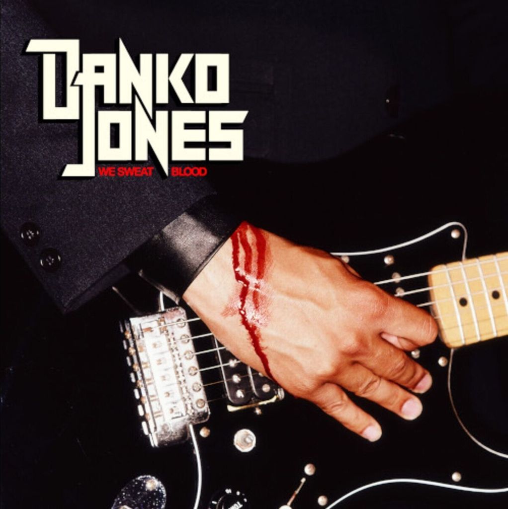 Danko Jones-We Sweat Blood