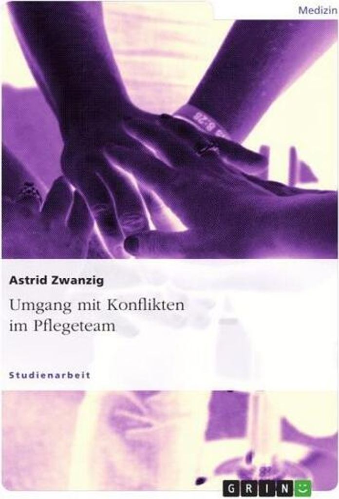 Umgang mit Konflikten im Pflegeteam