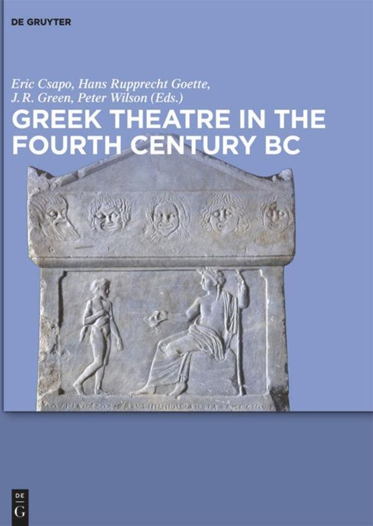 Greek Theatre in the Fourth Century BC