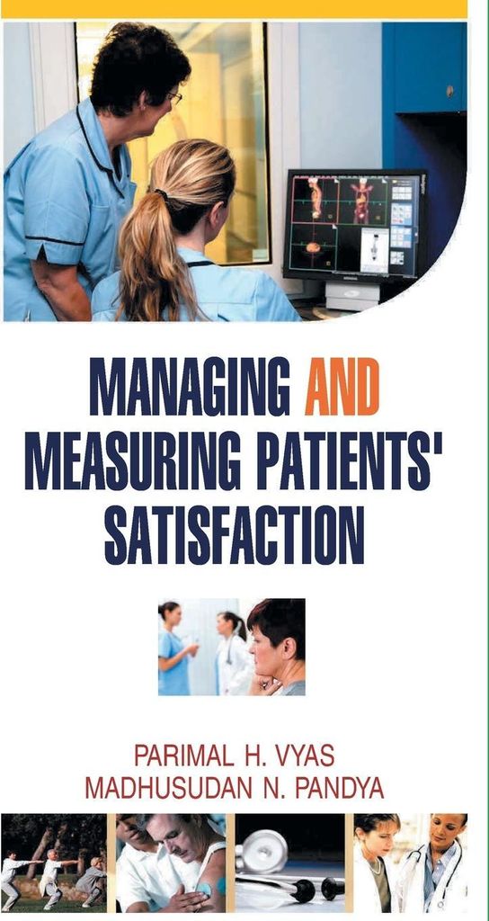 Managing and Measuring Patients' Satisfaction