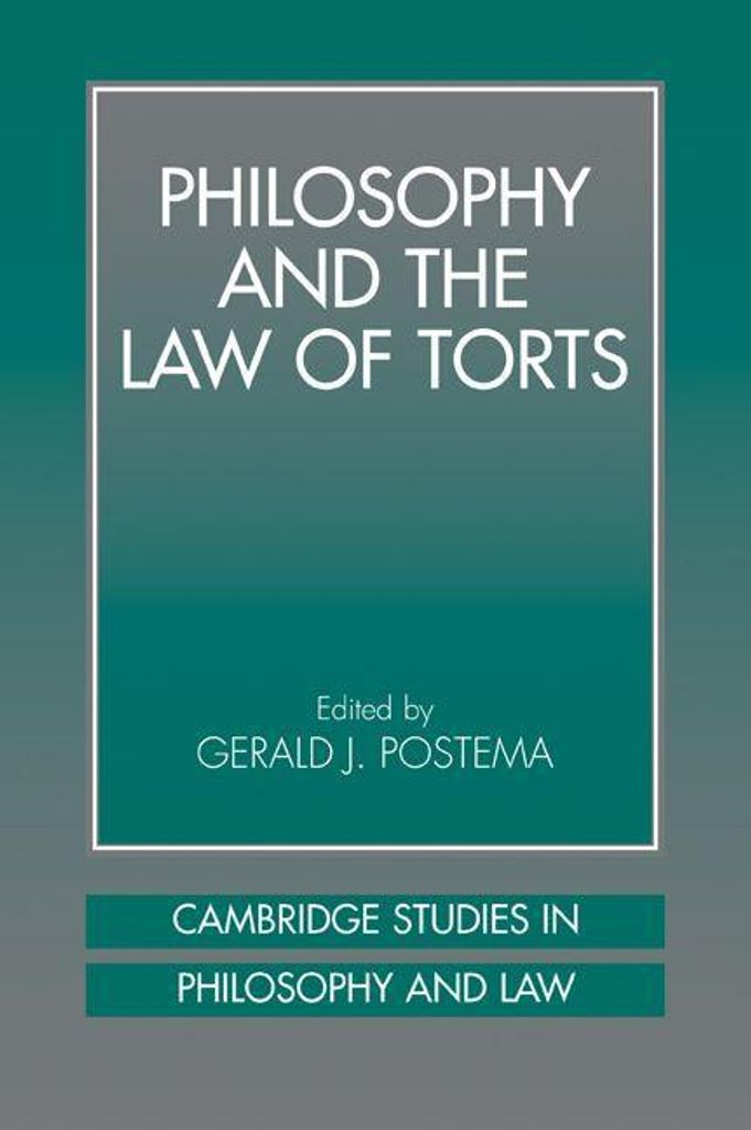 Philosophy and the Law of Torts