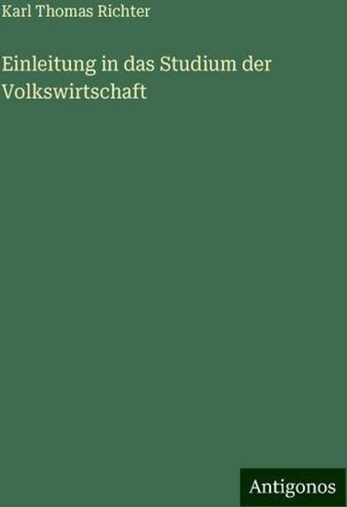 Einleitung in das Studium der Volkswirtschaft