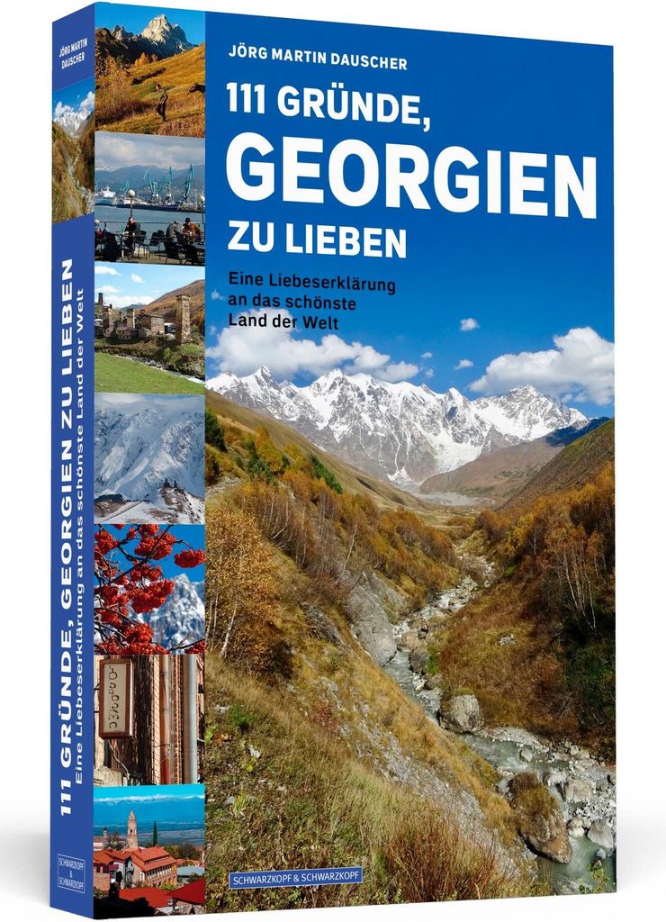 111 Gründe, Georgien zu lieben