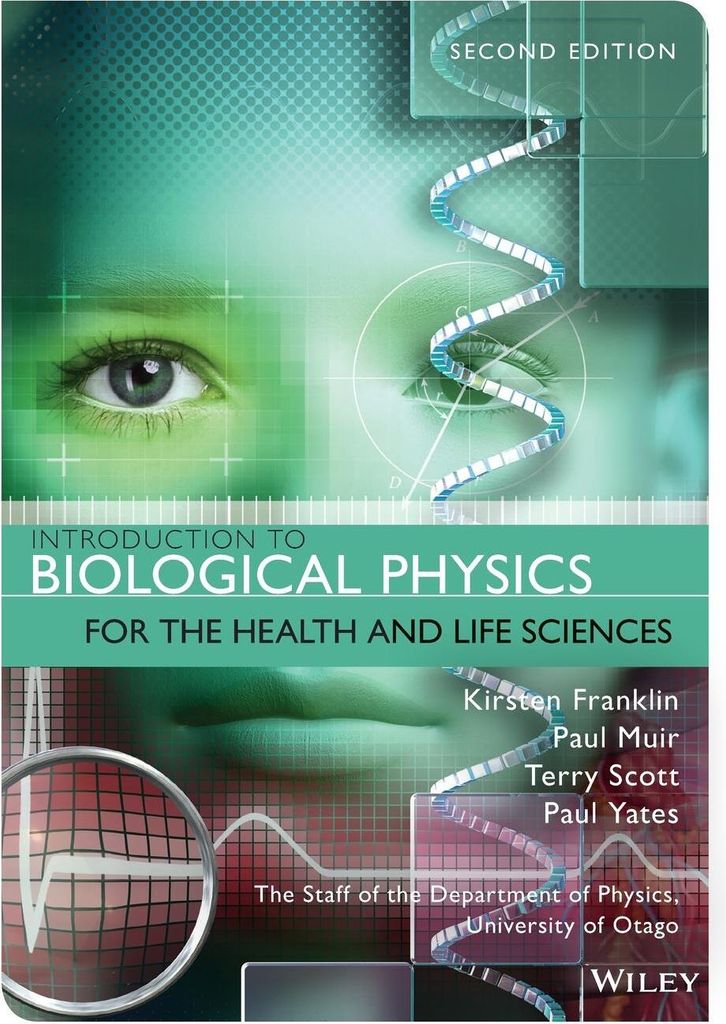 Introduction to Biological Physics for the Health and Life Sciences
