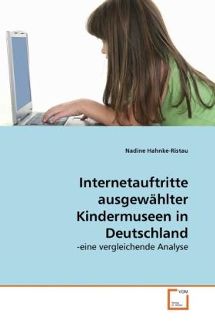 Hahnke-Ristau, N: Internetauftritte ausgewählter Kindermusee