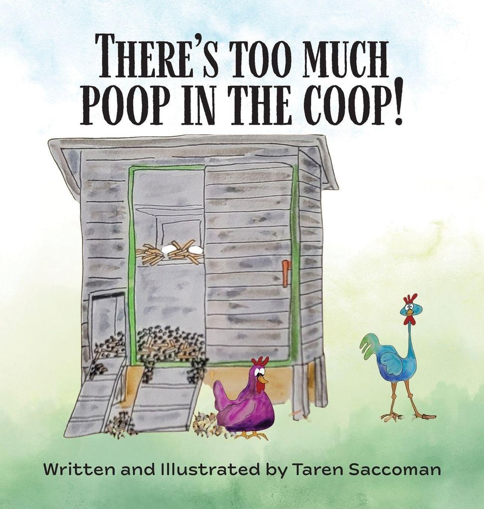 There's Too Much Poop in the Coop!