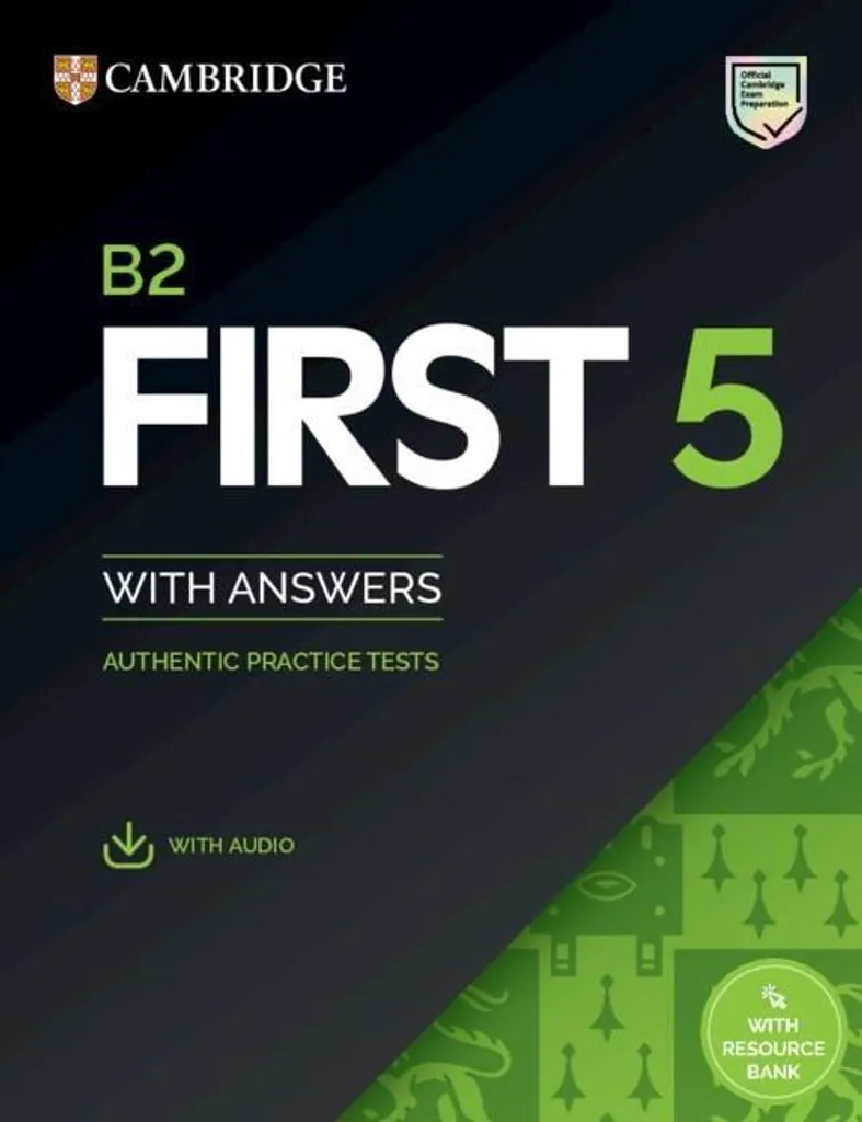 Préparer le B2 First 5 seul avec le manuel complet et corrigés détaillés