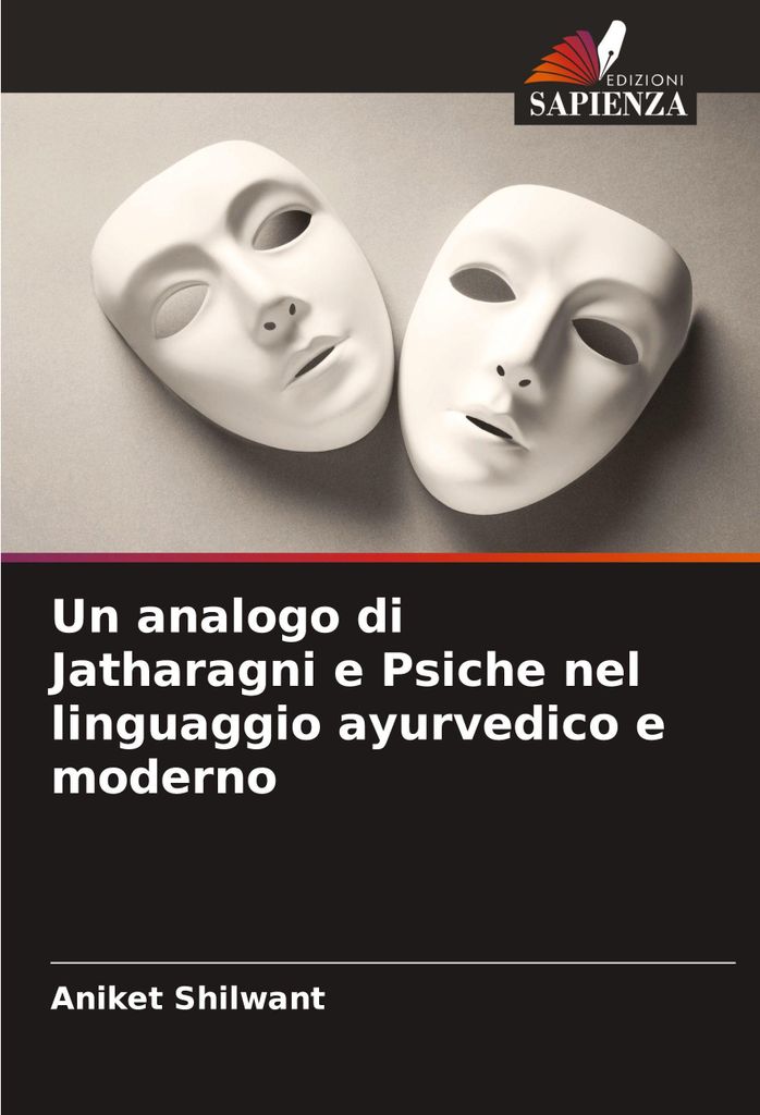 Un analogo di Jatharagni e Psiche nel linguaggio ayurvedico e moderno