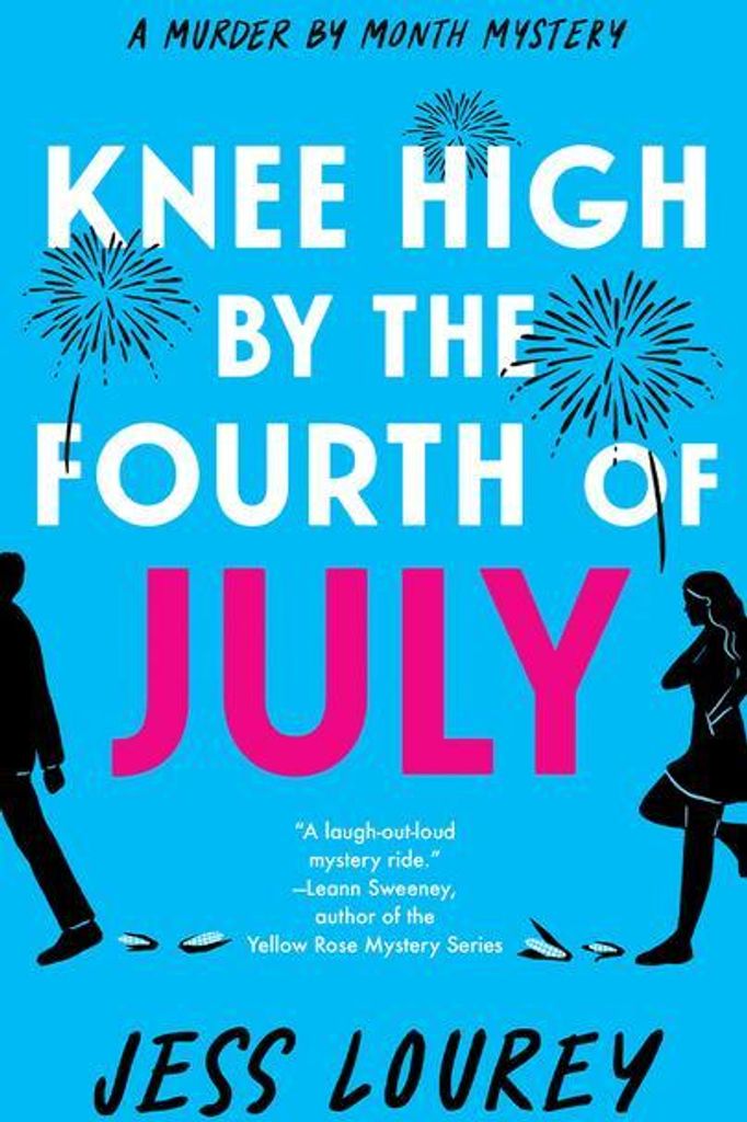 Knee High by the Fourth of July