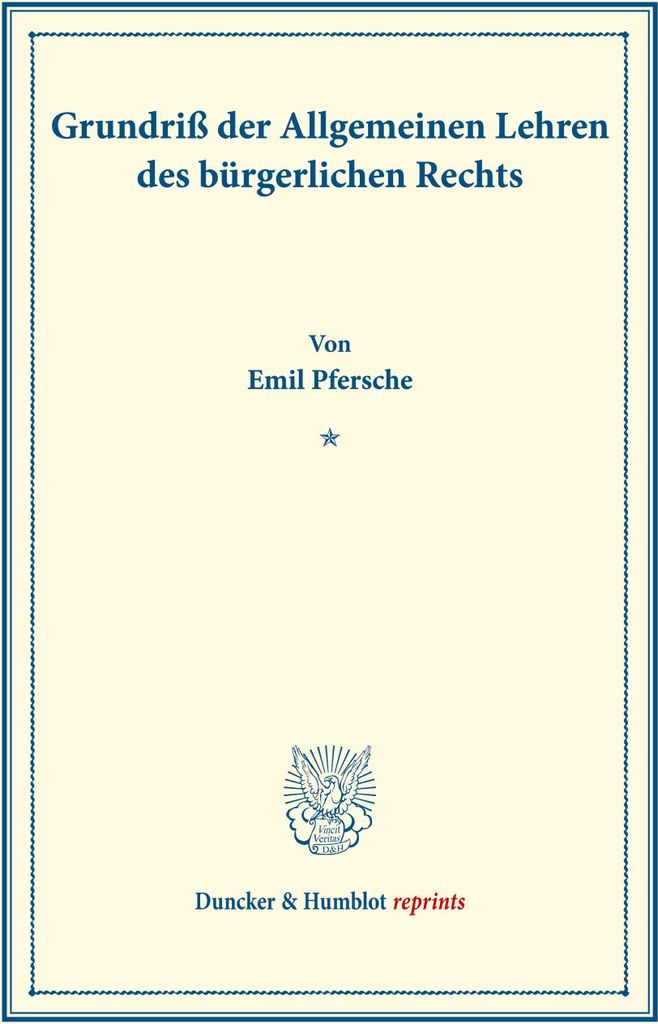 Grundriß der Allgemeinen Lehren des bürgerlichen Rechts.