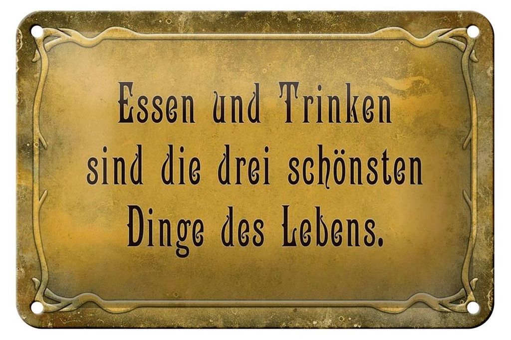 Blechschild Spruch 18x12cm Essen Trinken 3 schönste Dinge