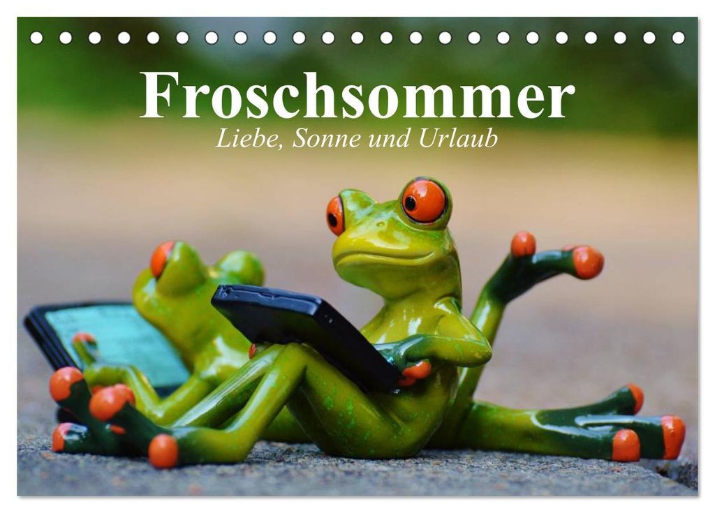 Froschsommer. Liebe, Sonne und Urlaub (Tischkalender 2027 DIN A5 quer), CALVENDO Monatskalender