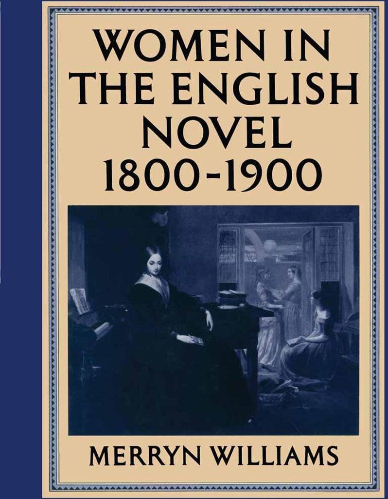 Women in the English Novel, 1800-1900