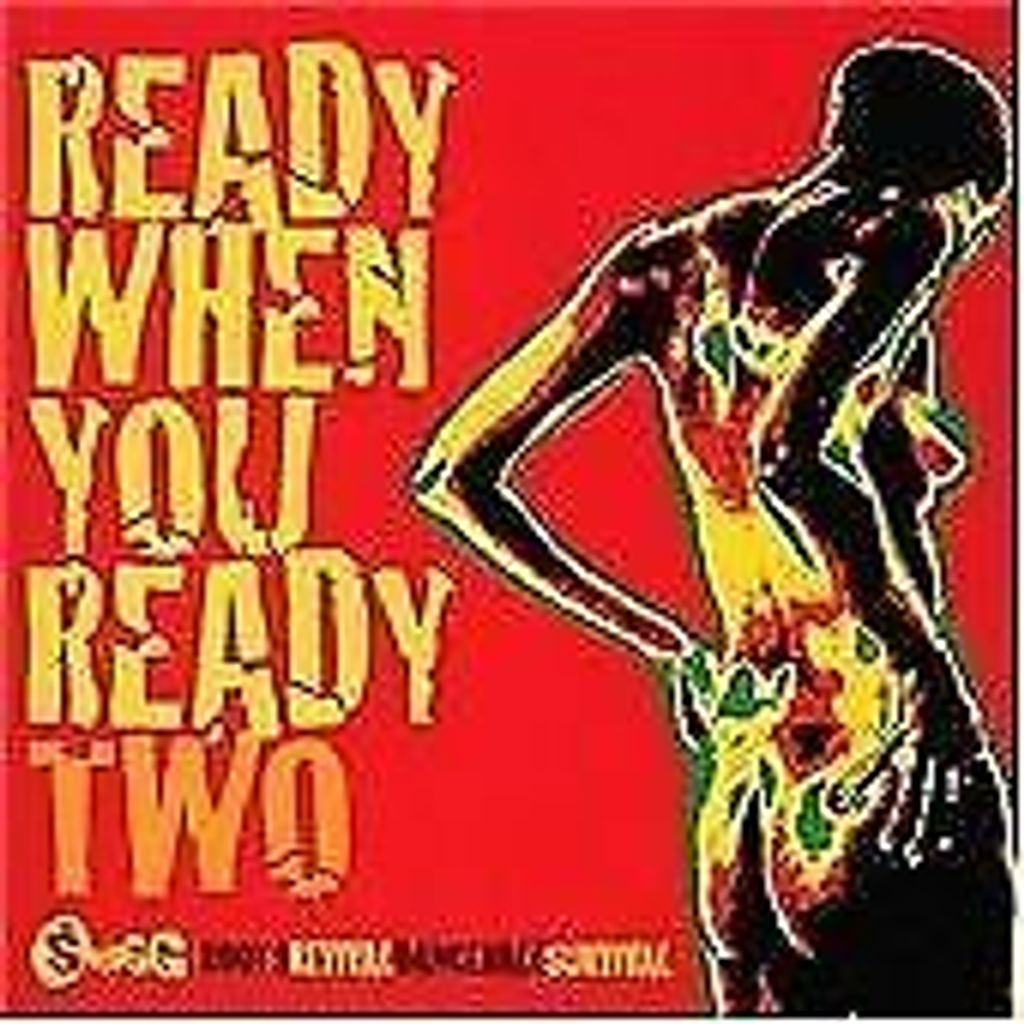 Ready When You Ready Vol.2