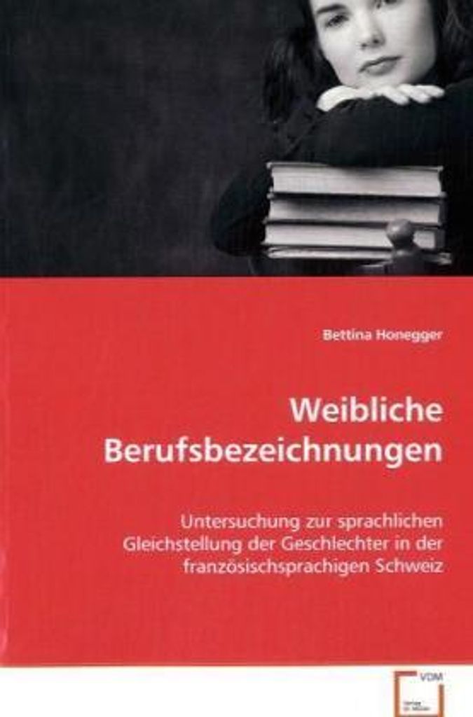 Honegger Bettina: Weibliche Berufsbezeichnungen