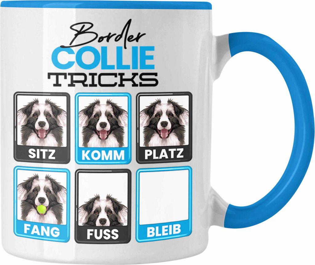 Trendation - Border Collies Besitzer Tasse Geschenk Lustiger Spruch Geschenkidee Border Collies Tricks Bleib (Blau)