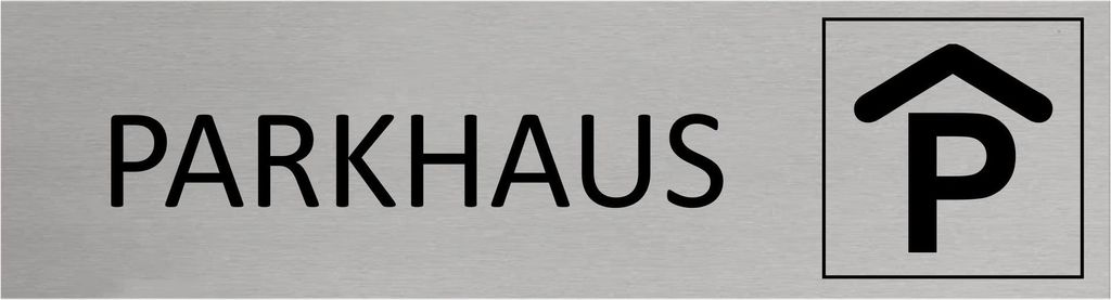 CombiCraft Aluminium Türschild Parkhaus 165x45mm mit 3M-Tape zur Befestigung, einfache Kennzeichnung von Räumen und Bereichen