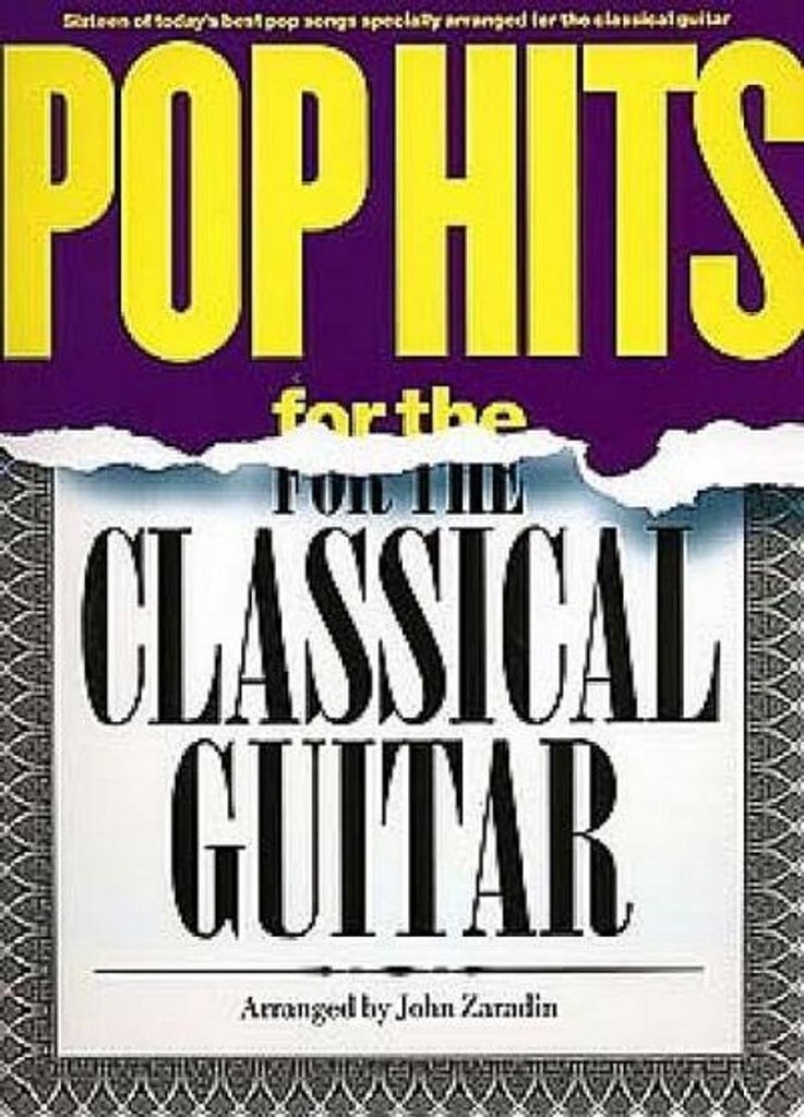 Pop Hits für die klassische Gitarre:Liederbuch für klassische Gitarre