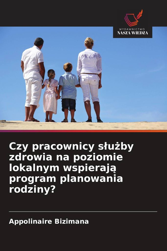 Czy pracownicy s¿u¿by zdrowia na poziomie lokalnym wspieraj¿ program planowania rodziny?