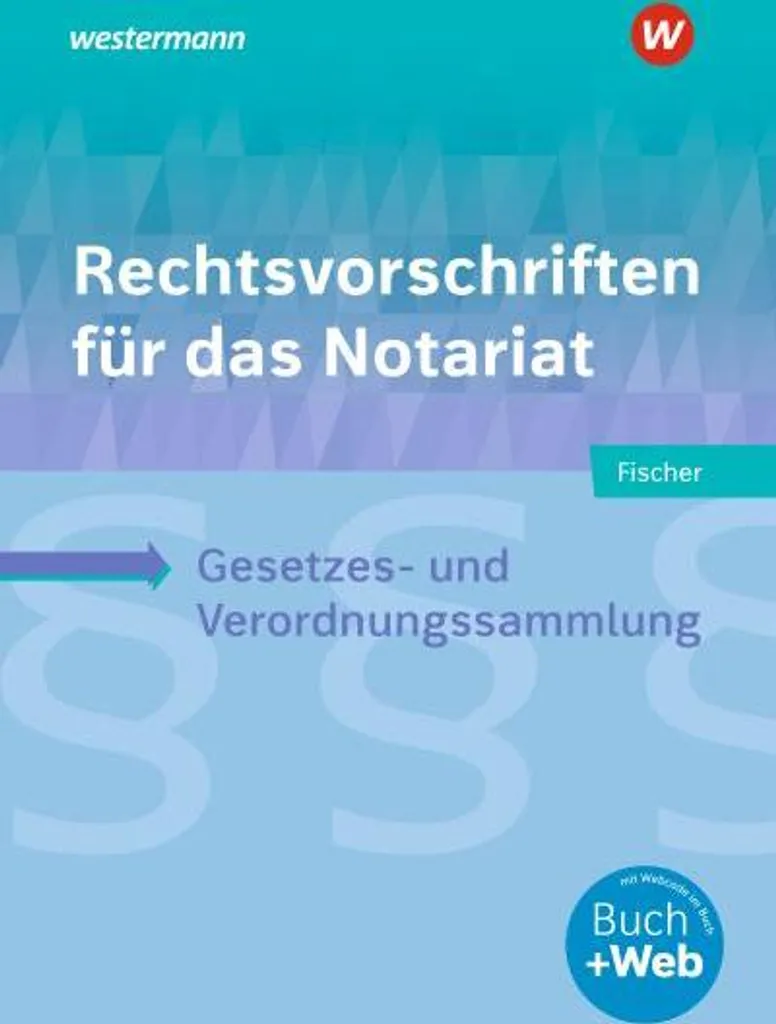 Livre de Droit Notarial Rechtsvorschriften für das Notariat