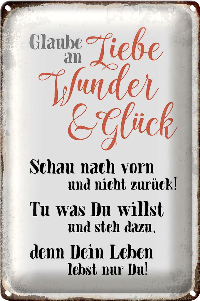 Blechschild Spruch 20x30cm glaube an Liebe Wunder Glück