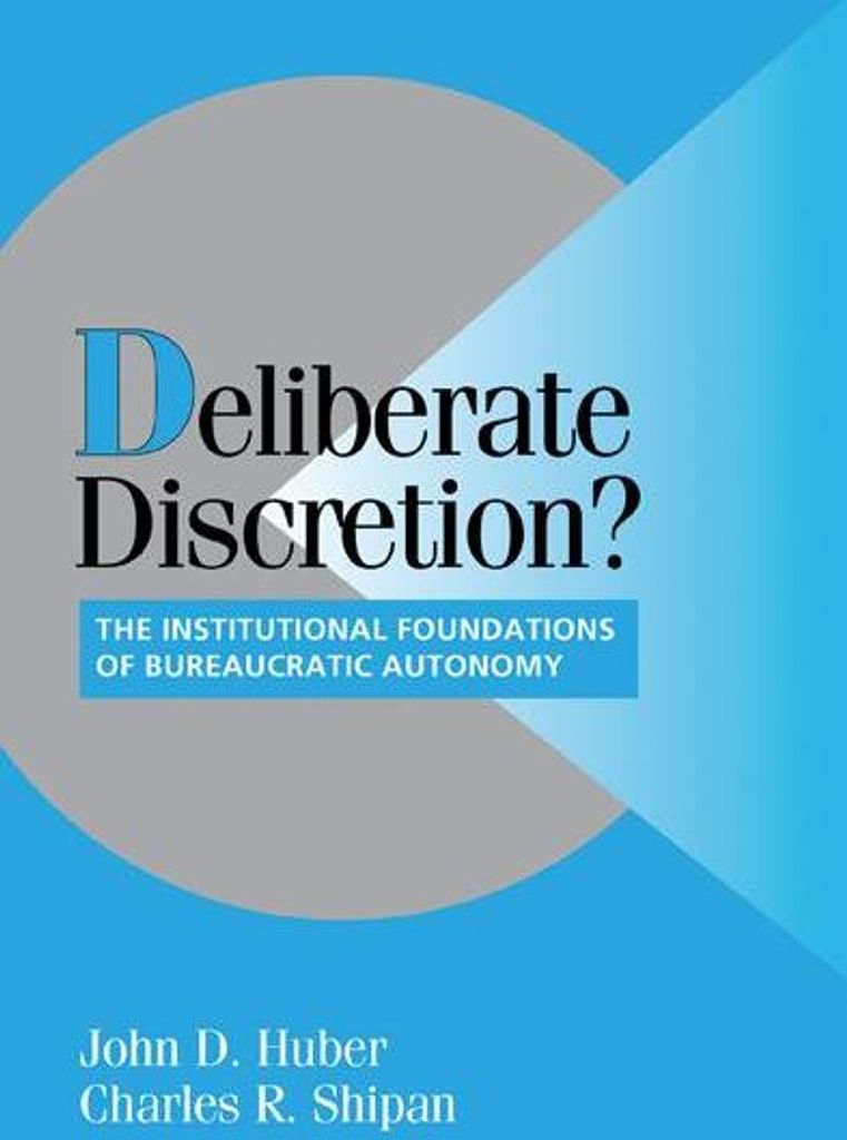 Deliberate Discretion?