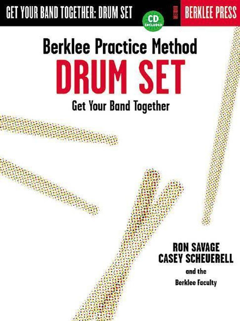 Savage, R: Berklee Practice Method: Drum Set