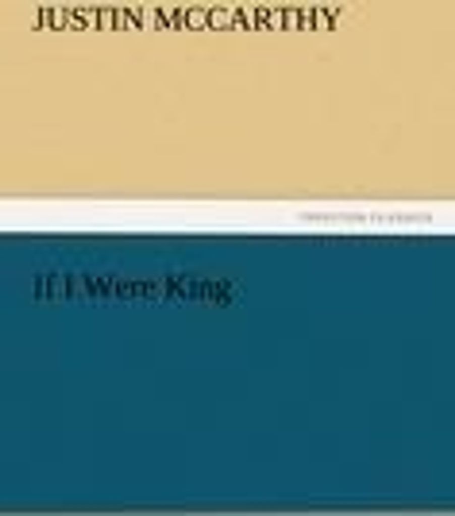 If I Were King