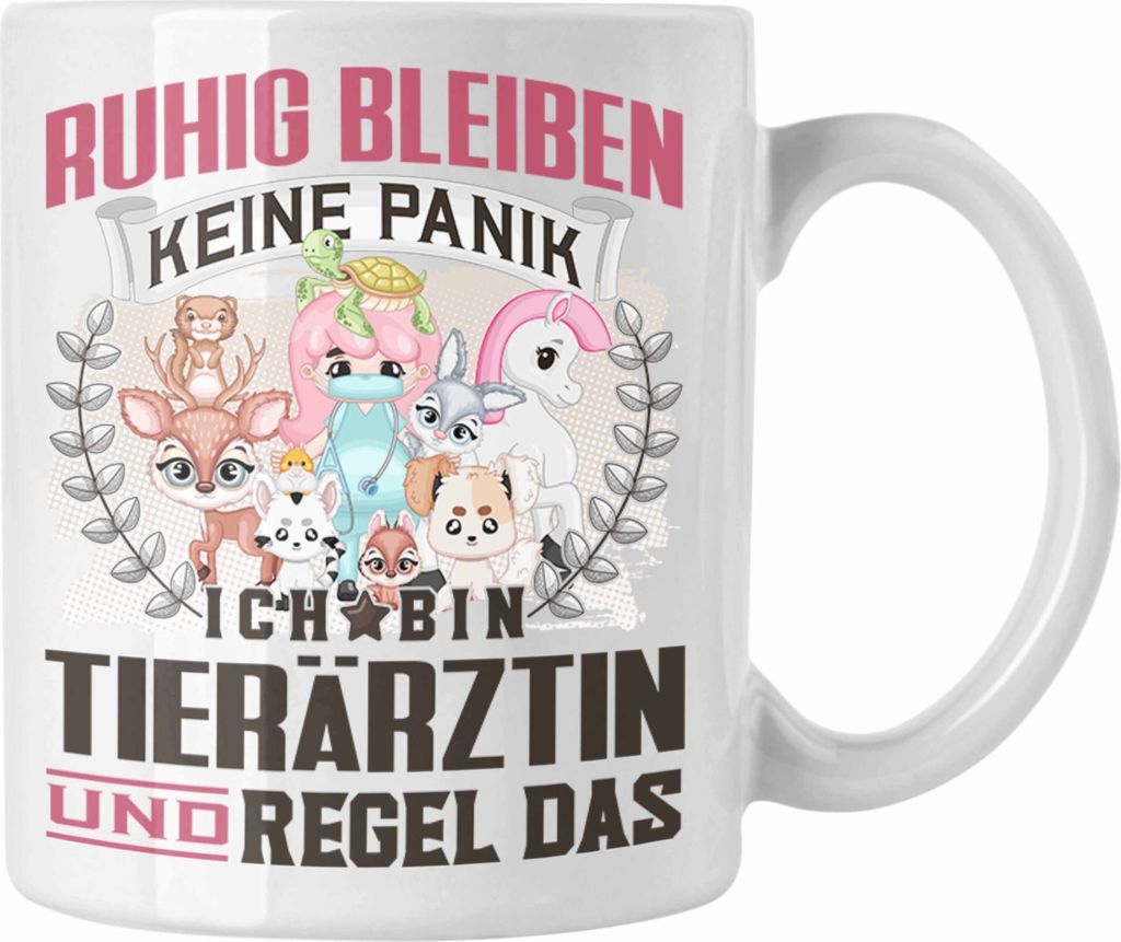 Trendation - Tierärztin Tasse Geschenk Lustiger Spruch Frauen Ruhig Bleiben Tierärztin Geschenkidee (Weiß)