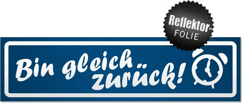 Bin gleich zurück invertiert Magnetschild Schild magnetisch