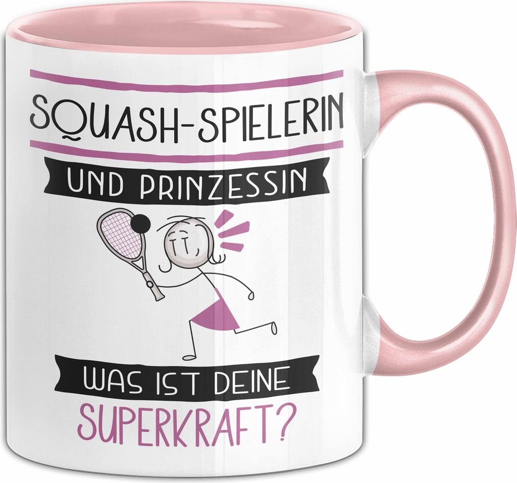 Squash-Spielerin Und Prinzessin Tasse Geschenk Für Eine Squash-Spielerin Geburtstag Was Ist Deine Superkraft (Rosa)