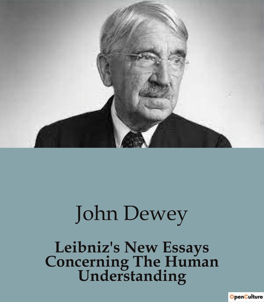 Leibniz's New Essays Concerning The Human Understanding