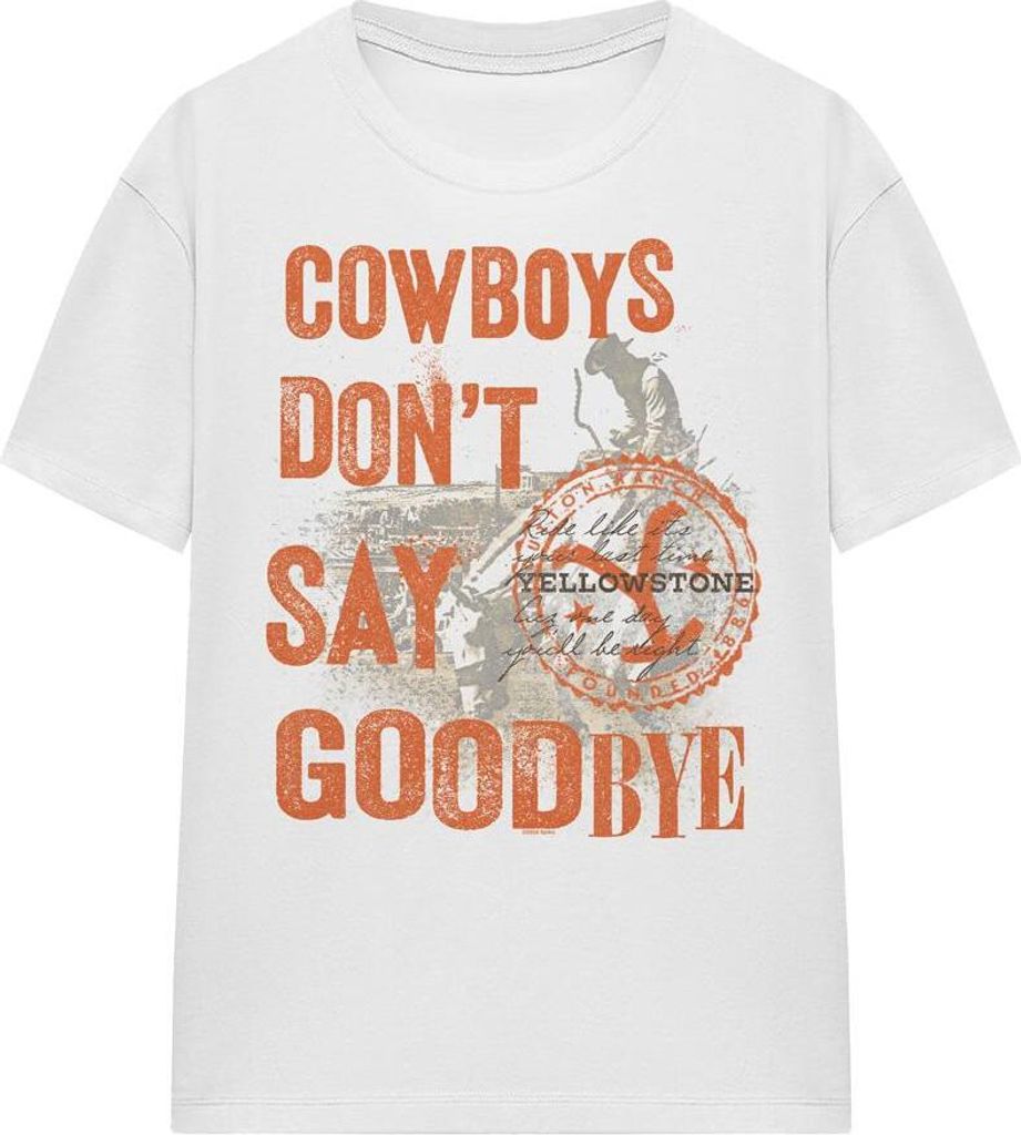 Yellowstone - "Cowboys Don't Say Goodbye" T-Shirt für Herren/Damen Uni TV16976 (L) (Weiß)