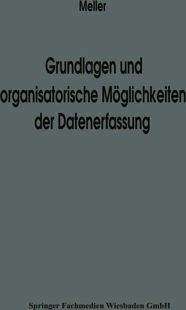 Grundlagen und organisatorische Möglichkeiten der Datenerfassung