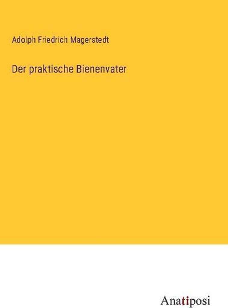 Der praktische Bienenvater