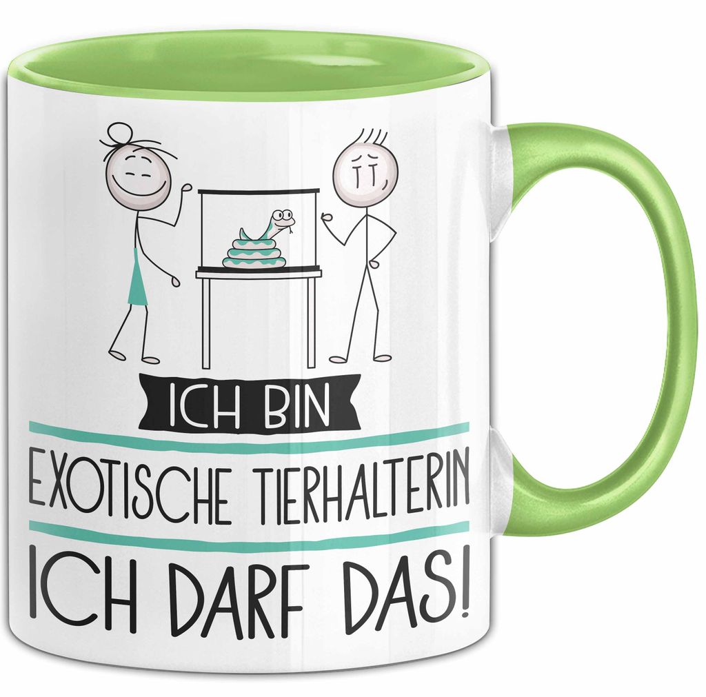 Geschenk für Exotische Tierhalterin Tasse Lustige Geschenkidee Geburtstag Ich Bin Exotische Tierhalterin Ich Darf Das (Grün)