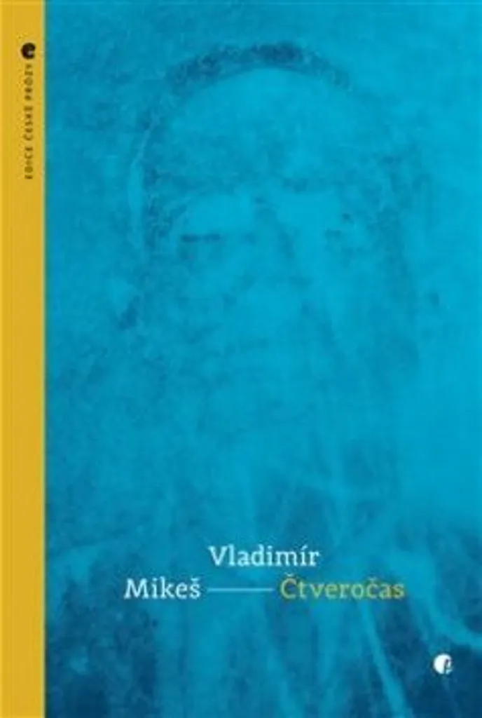 Čtveročas Vladimír Mikeš - Recueil de poésie tchèque contemporaine